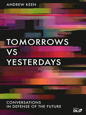 cover image of Tomorrows Versus Yesterdays